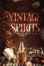 Vintage Spirits af Annabel Chase