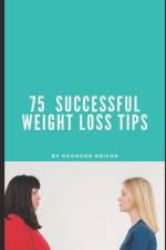75 Successful Weight Loss Tips af Okongor Ndifon