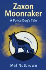Zaxon Moonraker af Mal Nutbrown