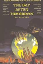 The Day After Tomorrow af Jeff Deischer