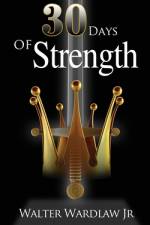 30 Days of Strength af Walter Wardlaw