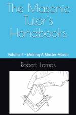 The Masonic Tutor's Handbooks af Robert Lomas