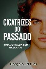 Cicatrizes do Passado af GonÃ§alo Jn Dias