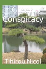 Green Conspiracy af Tihirou Nicol