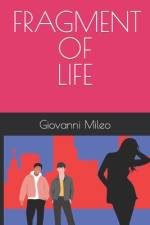 Fragment of life af Giovanni Mileo