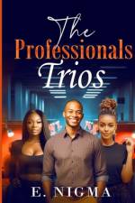 The Professionals Trios af E Nigma