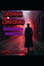 Crimson Corridors af Justin Williams