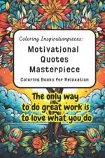 Coloring Inspirationpieces Motivational Quotes Masterpiece