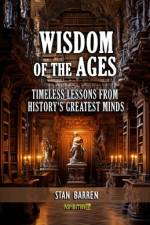 Wisdom of the Ages af Stan Barren