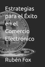 Estrategias para el Éxito en el Comercio Electrónico af RubÃ©n Fox