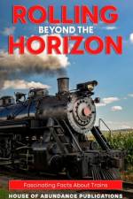 Rolling Beyond the Horizon af House of Abundance Publications