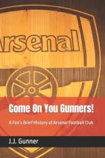 Come On You Gunners! af J J Gunner