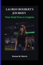 Lauren Boebert's Journey af Roman M Morris