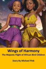 Wings of Harmony af Michael Pink