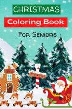 Christmas Coloring Book for Seniors af Kamalam Sathya