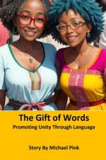The Gift of Words af Michael Pink