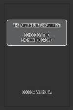 The Adventure Chronicles af Cooper Wilhelm