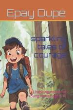 sparkling tales of courage af Epay Dupe