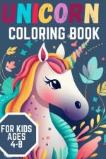 Unicorn Coloring Book For Kids Ages 4-8 af Kairos Sky