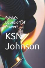 Sylvia's Equation of Power af Ksn Johnson
