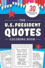 The U.S. President Quotes Coloring Book af Jenine Zimmers