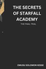 The Secrets of Starfall Academy af Solomon Owusu Kesse