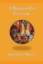 A Religion For Everyone af Krishna's Mercy