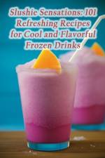 Slushie Sensations af Catch Grill