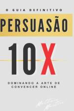 Persuasão 10X af Matheus Martins Soares