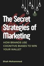 The Secret Strategies of Marketing af Shah Mohammed