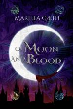 Of Moon and Blood af Th