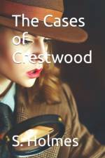 The Cases of Crestwood af T Watson