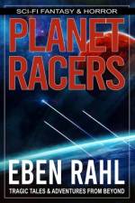 Planet Racers af Eben Rahl
