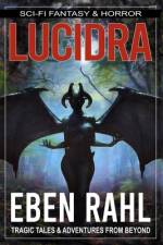 Lucidra af Eben Rahl