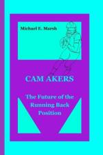 CAM Akers af Michael E Marsh