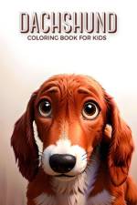 Dachshund Coloring Book For Kids af Sarah Nodi