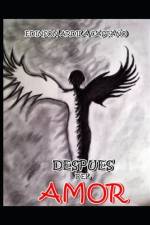 Despues del amor af Edinson Ardila CastaÃ±o
