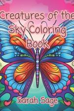 Creatures of the Sky Coloring Book af Sarah Sage