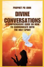 Divine Conversations af Prophet Pd John