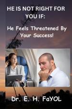He Is Not Right for You If af E H Fayol
