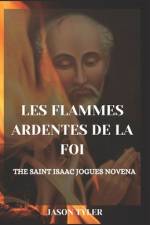 Les Flammes Ardentes de la Foi af Jason Tyler