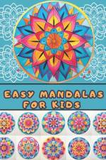 Easy Mandalas for Kids af Mahuitzin T