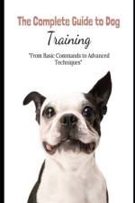 The Complete Guide to Dog Training af Evo Booka