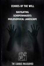 Echoes of the Will af The Curious Philosopher