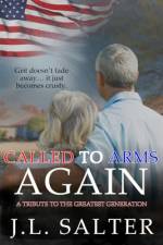 Called to Arms Again af J L Salter