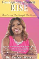 Courageous Women Rise af Tamara White