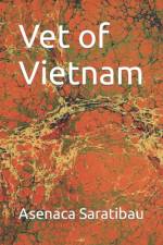 Vet of Vietnam af Asenaca Saratibau