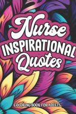 Inspirational Nurse Coloring Book