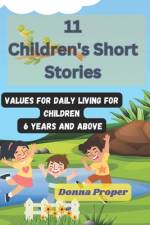 11 Children's Short Stories af Donna Proper