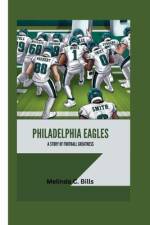 Philadelphia Eagles af Melinda C Bills